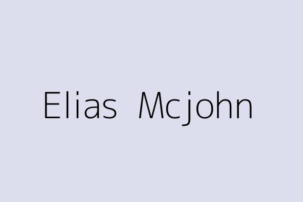 Elias  Mcjohn 